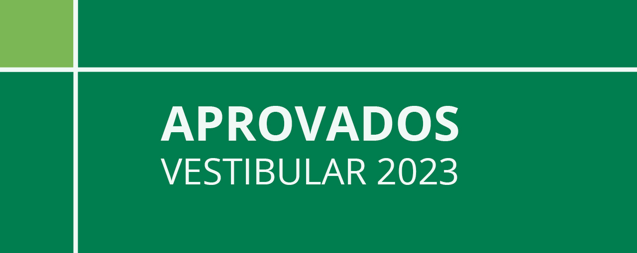 LISTA DOS&nbsp;ALUNOS APROVADOS - VESTIBULAR 2023
